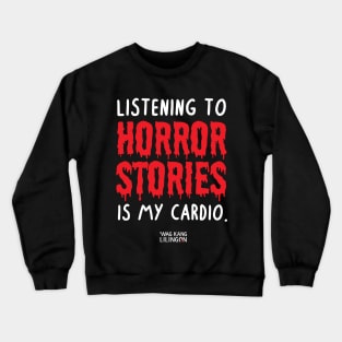 Horror Stories Crewneck Sweatshirt